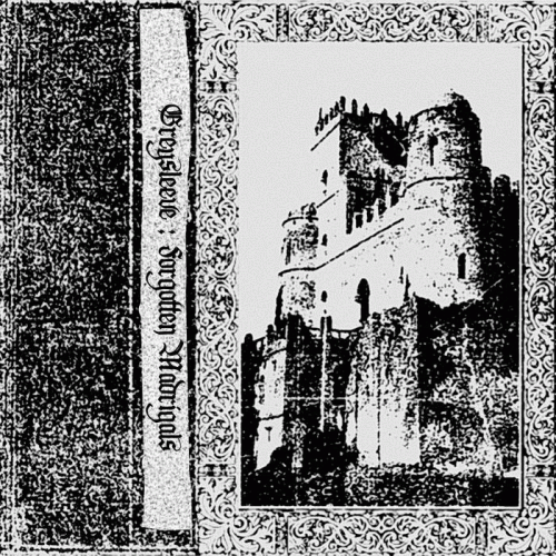 Greysleeve : Forgotten Madrigals